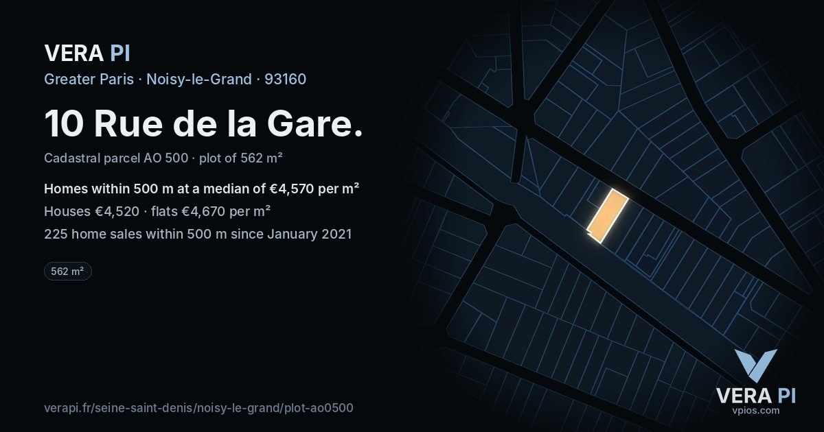 10 Rue de la Gare, Noisy-le-Grand at night – the plot lit, the parcels around coloured by the prices near them