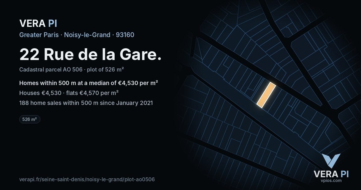 22 Rue de la Gare, Noisy-le-Grand at night – the plot lit, the parcels around coloured by the prices near them