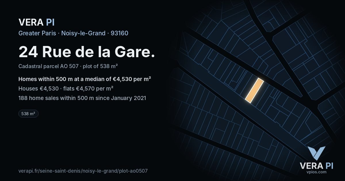 24 Rue de la Gare, Noisy-le-Grand at night – the plot lit, the parcels around coloured by the prices near them