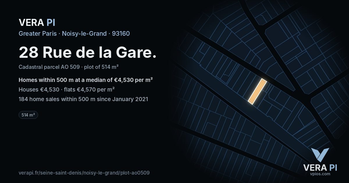28 Rue de la Gare, Noisy-le-Grand at night – the plot lit, the parcels around coloured by the prices near them