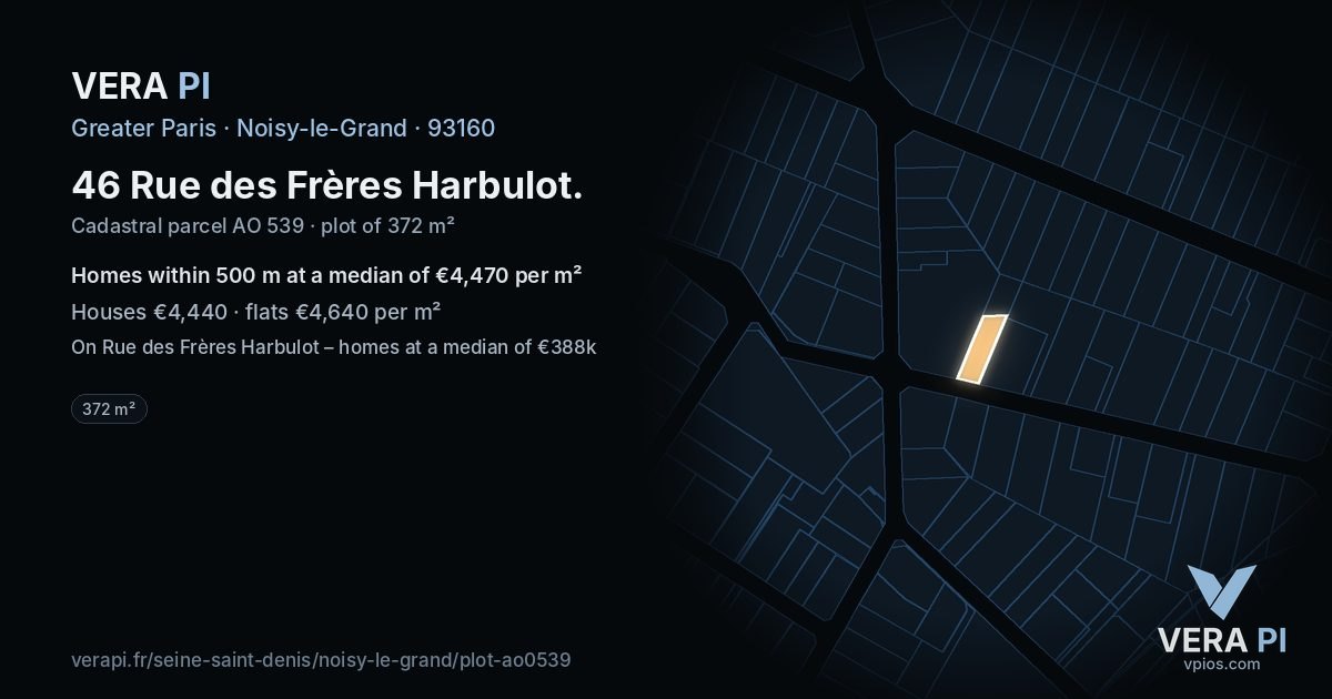 46 Rue des Frères Harbulot, Noisy-le-Grand at night – the plot lit, the parcels around coloured by the prices near them