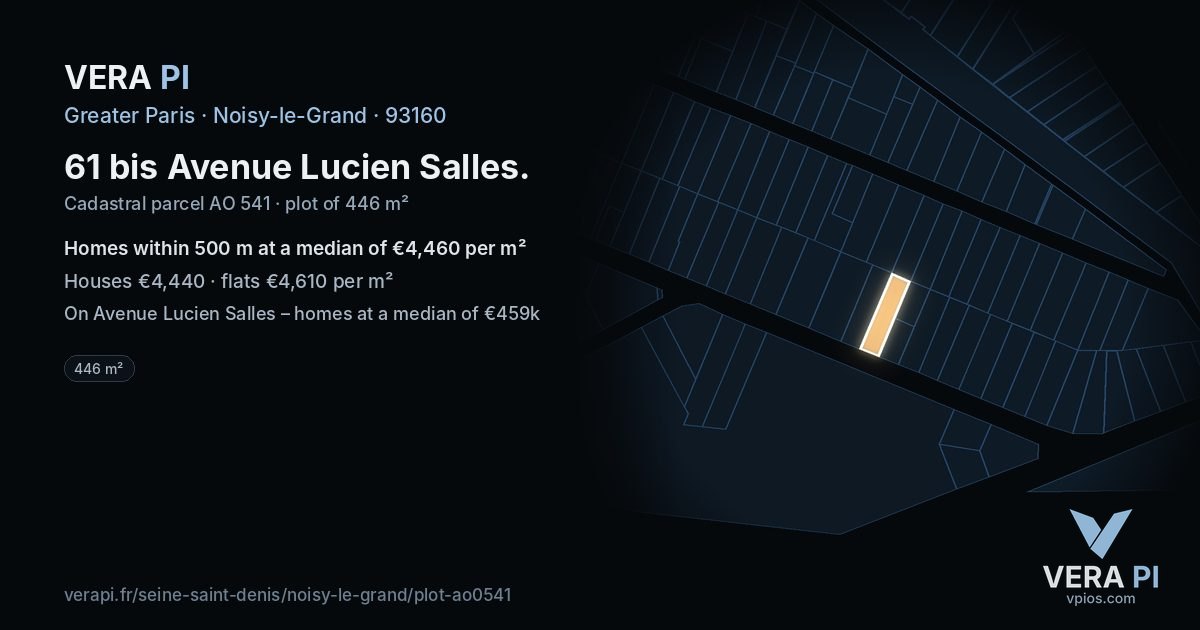 61 bis Avenue Lucien Salles, Noisy-le-Grand at night – the plot lit, the parcels around coloured by the prices near them