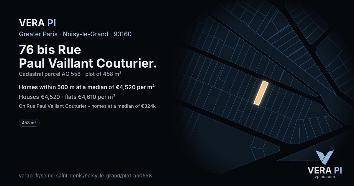 76 bis Rue Paul Vaillant Couturier, Noisy-le-Grand at night – the plot lit, the parcels around coloured by the prices near them