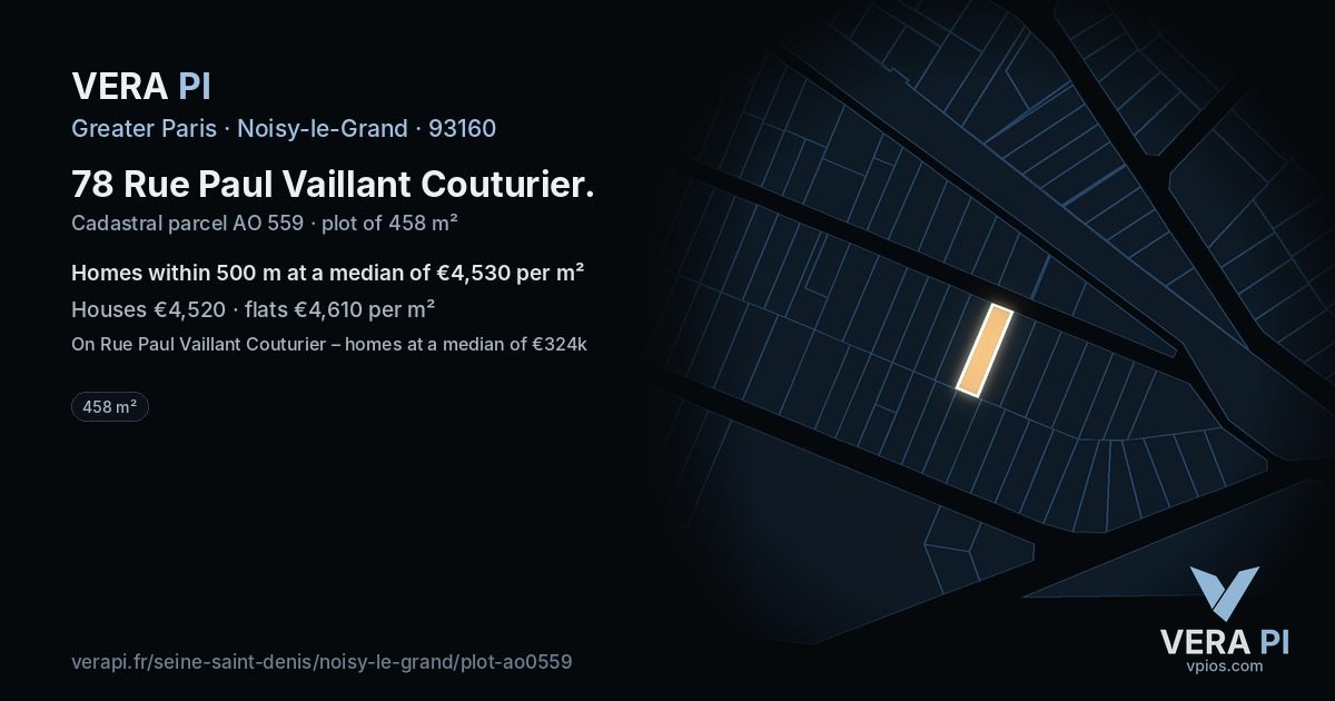 78 Rue Paul Vaillant Couturier, Noisy-le-Grand at night – the plot lit, the parcels around coloured by the prices near them