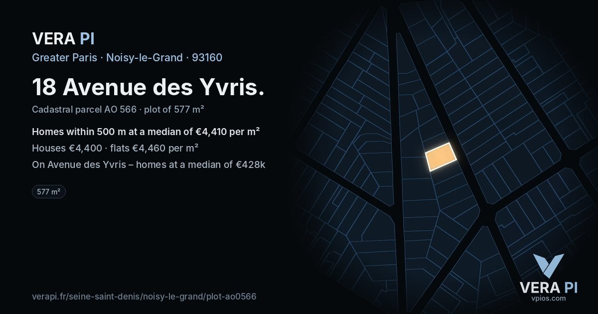 18 Avenue des Yvris, Noisy-le-Grand at night – the plot lit, the parcels around coloured by the prices near them