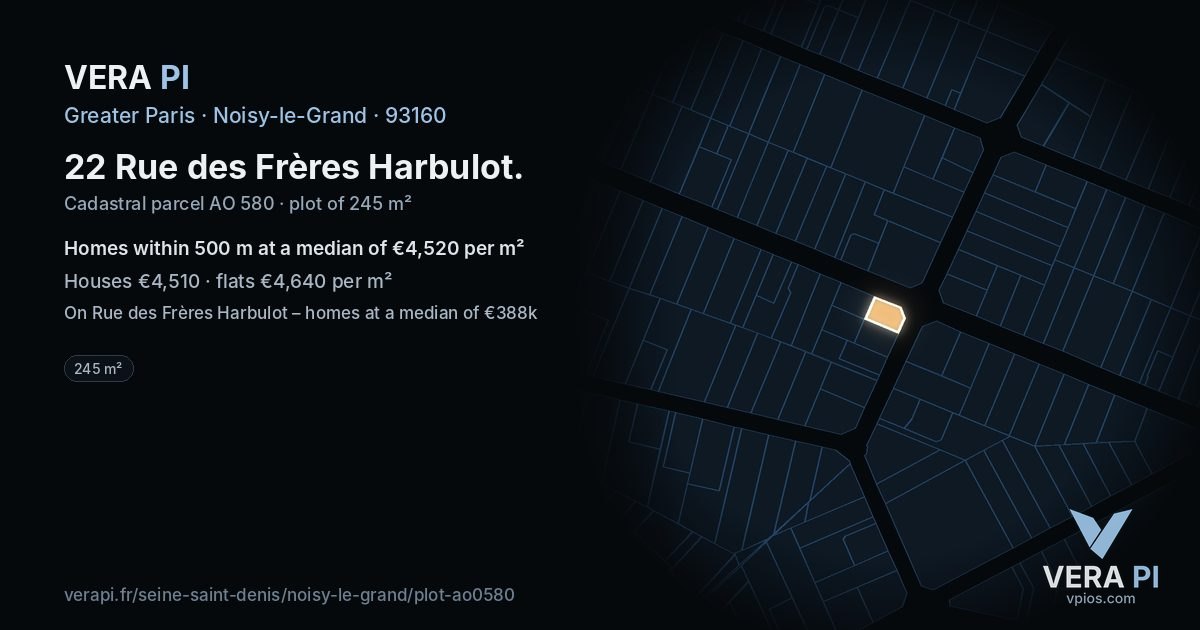 22 Rue des Frères Harbulot, Noisy-le-Grand at night – the plot lit, the parcels around coloured by the prices near them