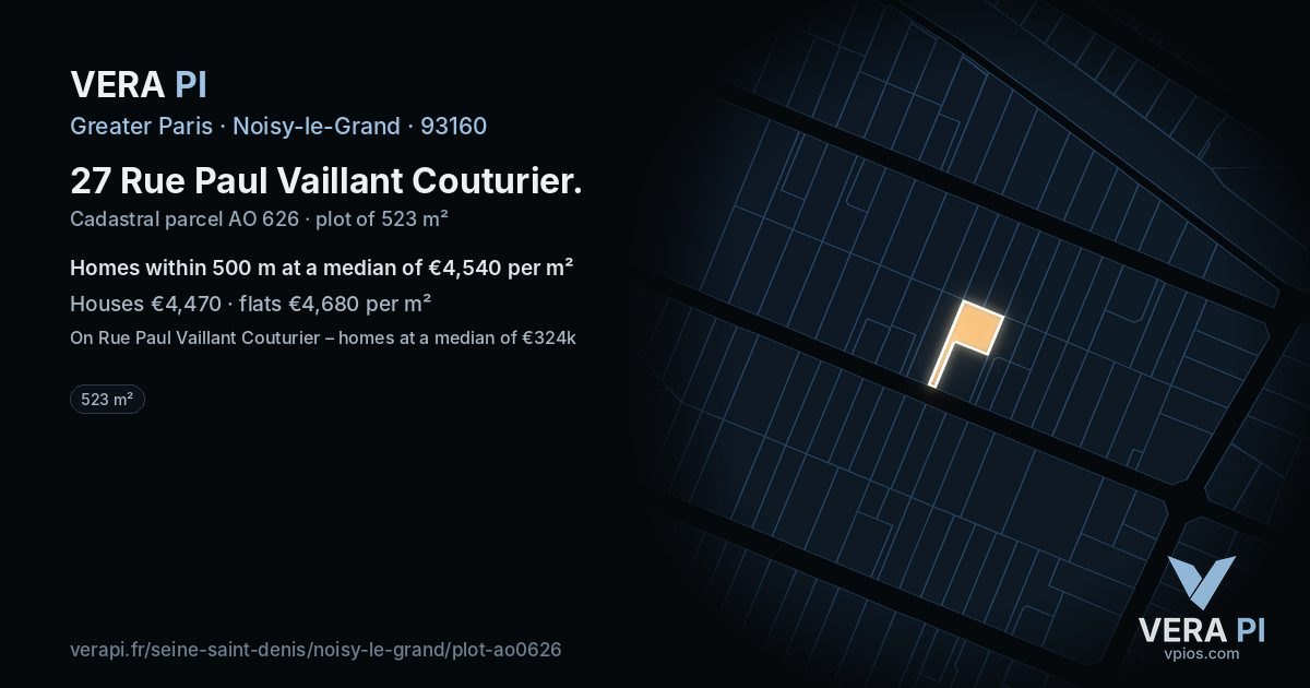 27 Rue Paul Vaillant Couturier, Noisy-le-Grand at night – the plot lit, the parcels around coloured by the prices near them