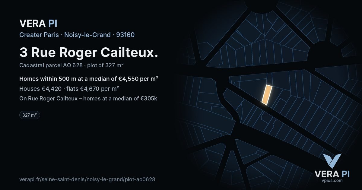 3 Rue Roger Cailteux, Noisy-le-Grand at night – the plot lit, the parcels around coloured by the prices near them