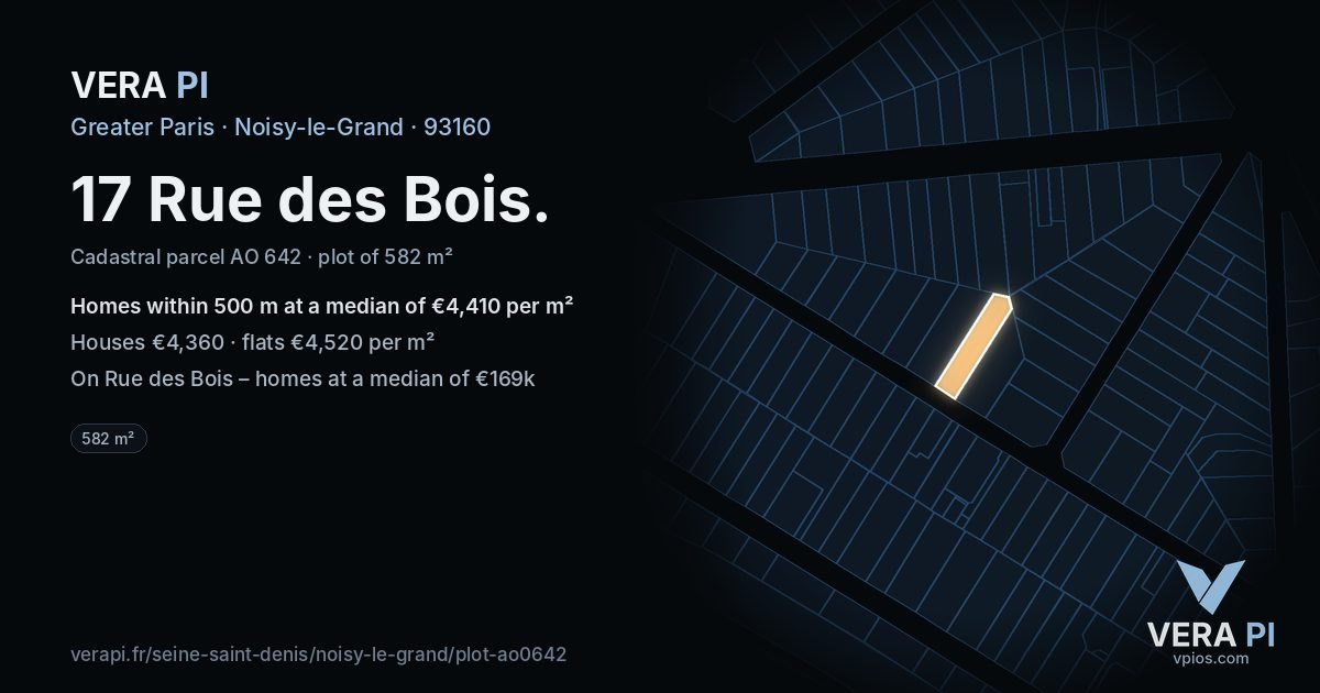 17 Rue des Bois, Noisy-le-Grand at night – the plot lit, the parcels around coloured by the prices near them