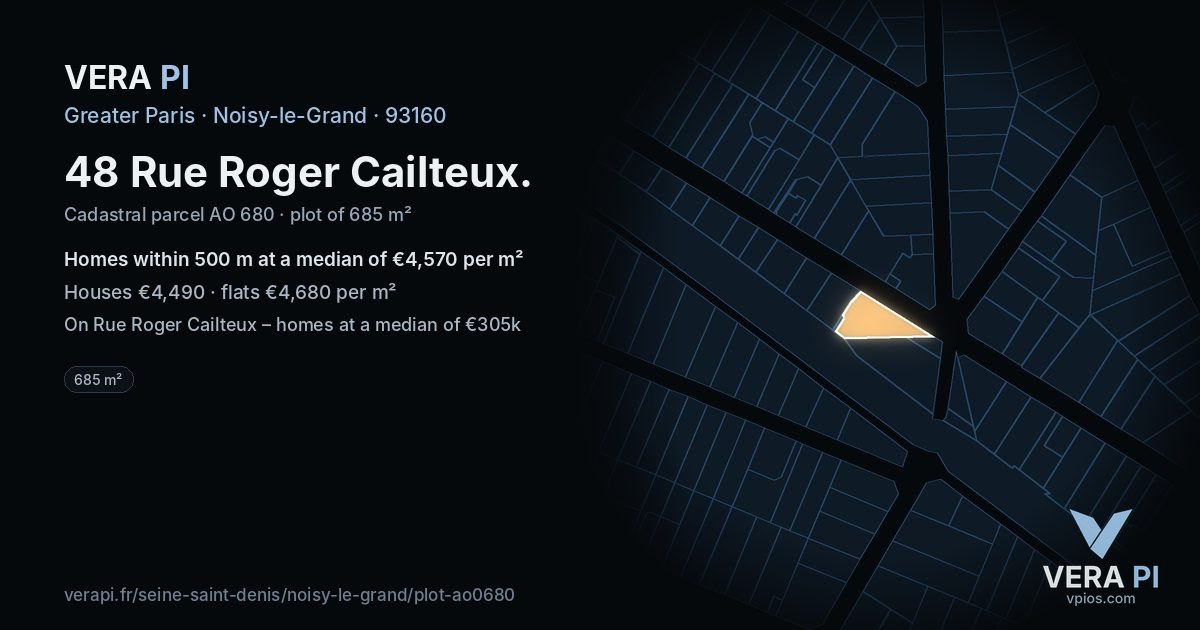 48 Rue Roger Cailteux, Noisy-le-Grand at night – the plot lit, the parcels around coloured by the prices near them