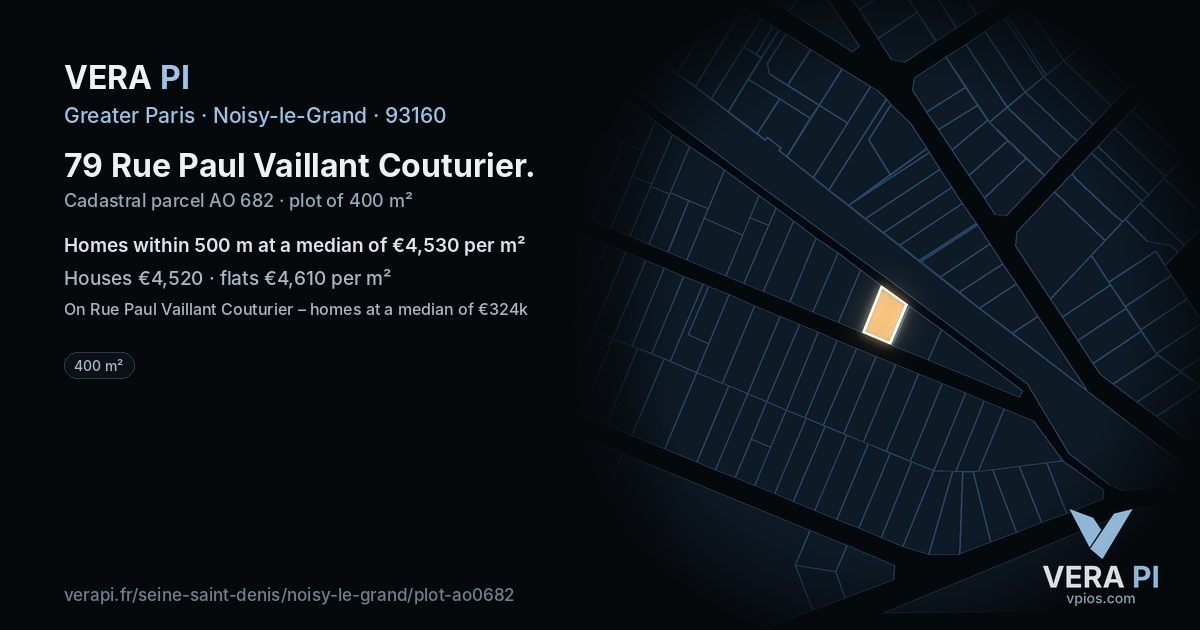 79 Rue Paul Vaillant Couturier, Noisy-le-Grand at night – the plot lit, the parcels around coloured by the prices near them