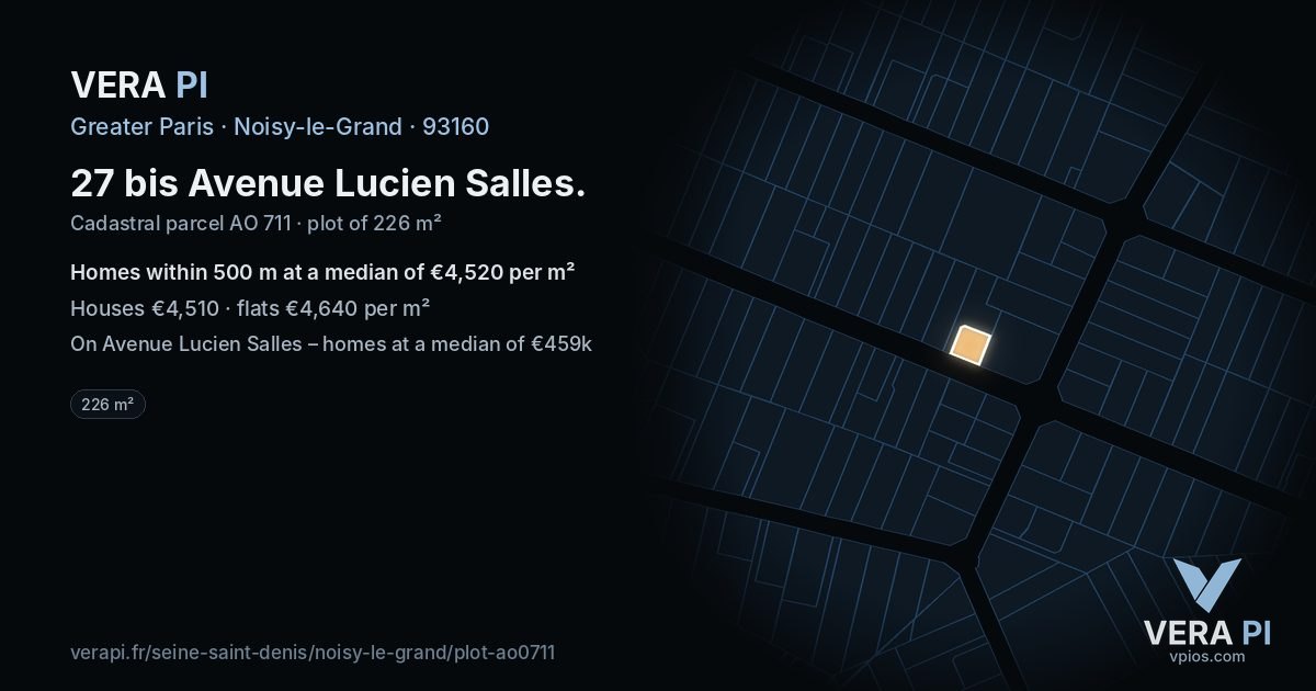 27 bis Avenue Lucien Salles, Noisy-le-Grand at night – the plot lit, the parcels around coloured by the prices near them