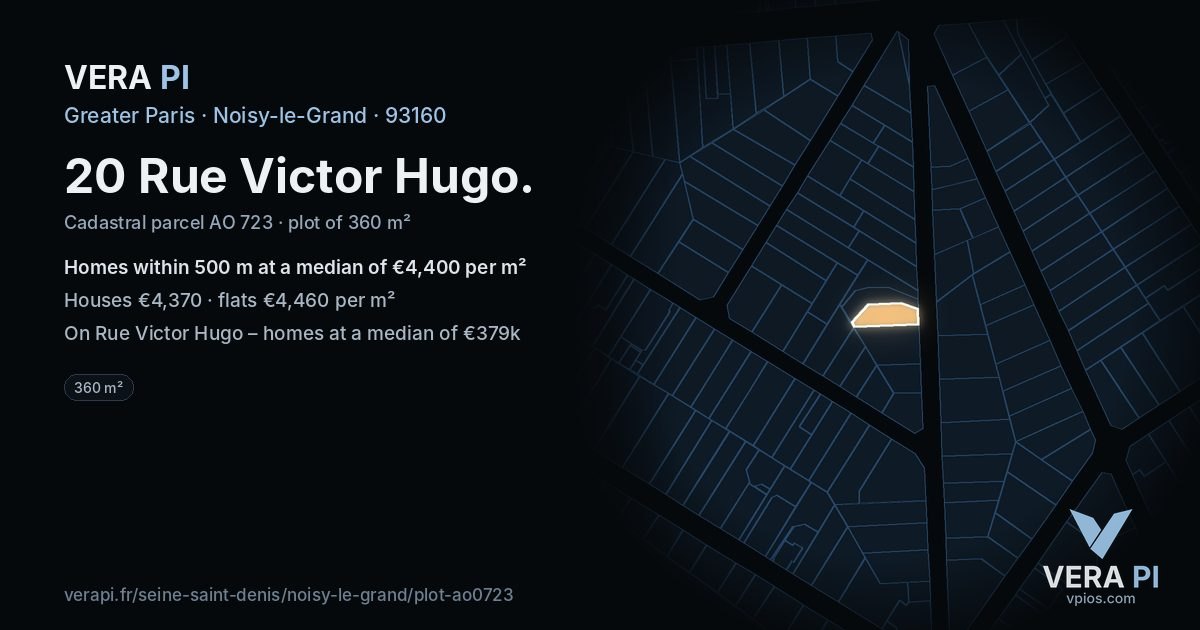 20 Rue Victor Hugo, Noisy-le-Grand at night – the plot lit, the parcels around coloured by the prices near them