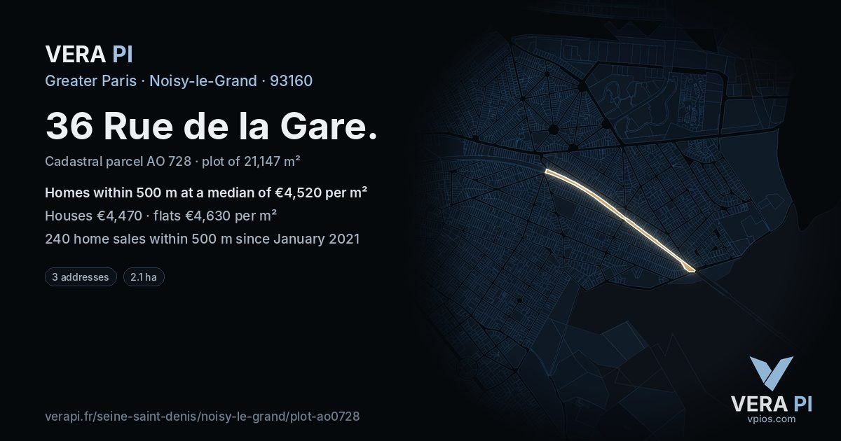 36 Rue de la Gare, Noisy-le-Grand at night – the plot lit, the parcels around coloured by the prices near them