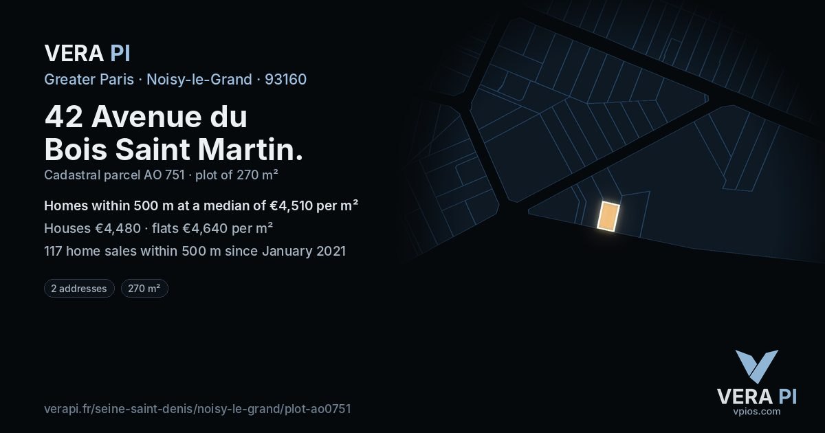 42 Avenue du Bois Saint Martin, Noisy-le-Grand at night – the plot lit, the parcels around coloured by the prices near them