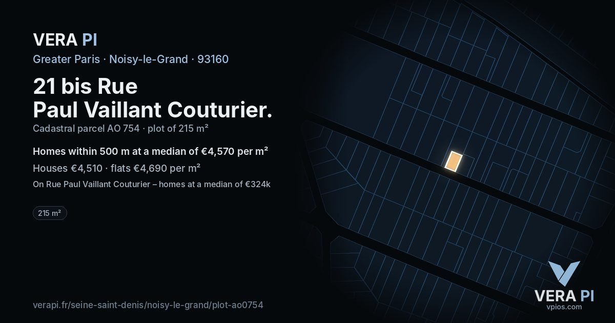 21 bis Rue Paul Vaillant Couturier, Noisy-le-Grand at night – the plot lit, the parcels around coloured by the prices near them