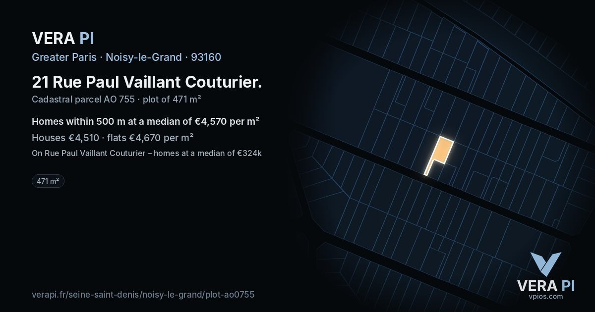 21 Rue Paul Vaillant Couturier, Noisy-le-Grand at night – the plot lit, the parcels around coloured by the prices near them