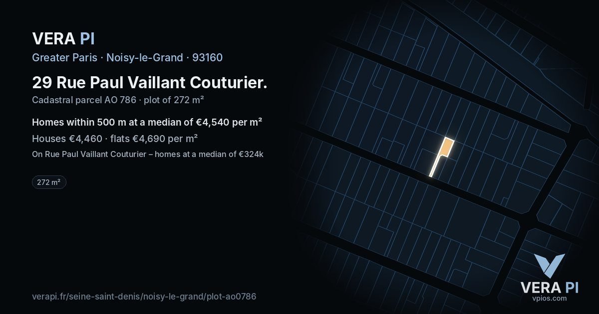 29 Rue Paul Vaillant Couturier, Noisy-le-Grand at night – the plot lit, the parcels around coloured by the prices near them