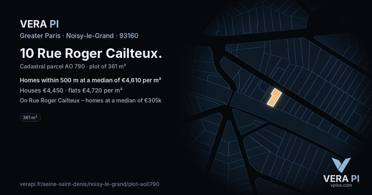 10 Rue Roger Cailteux, Noisy-le-Grand at night – the plot lit, the parcels around coloured by the prices near them