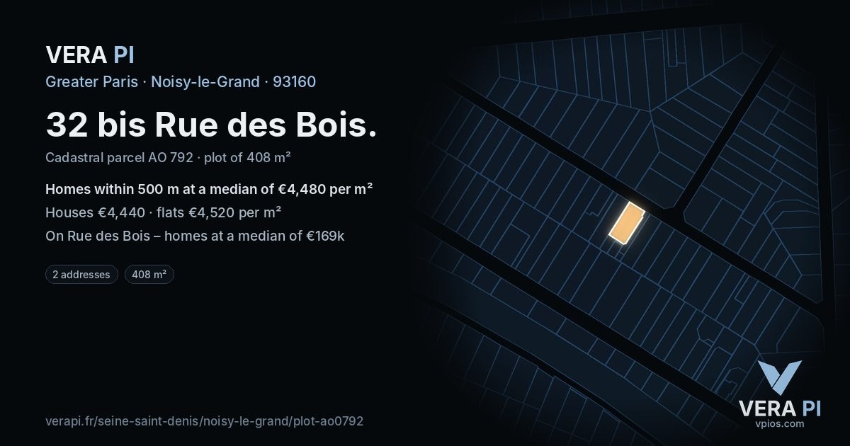 32 bis Rue des Bois, Noisy-le-Grand at night – the plot lit, the parcels around coloured by the prices near them