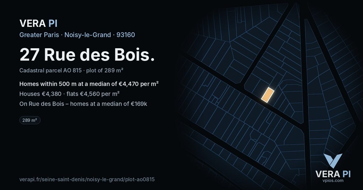 27 Rue des Bois, Noisy-le-Grand at night – the plot lit, the parcels around coloured by the prices near them