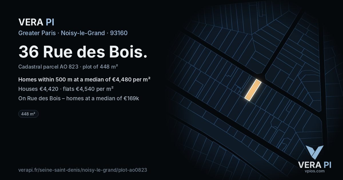 36 Rue des Bois, Noisy-le-Grand at night – the plot lit, the parcels around coloured by the prices near them