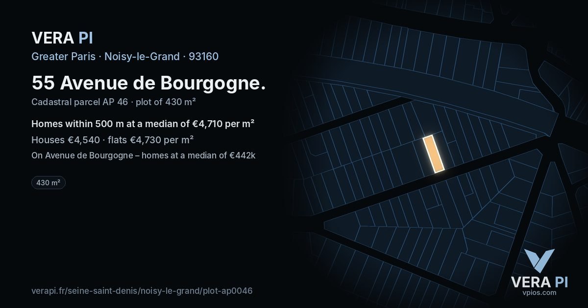 55 Avenue de Bourgogne, Noisy-le-Grand at night – the plot lit, the parcels around coloured by the prices near them