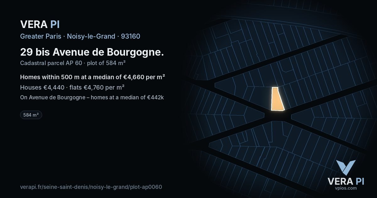 29 bis Avenue de Bourgogne, Noisy-le-Grand at night – the plot lit, the parcels around coloured by the prices near them