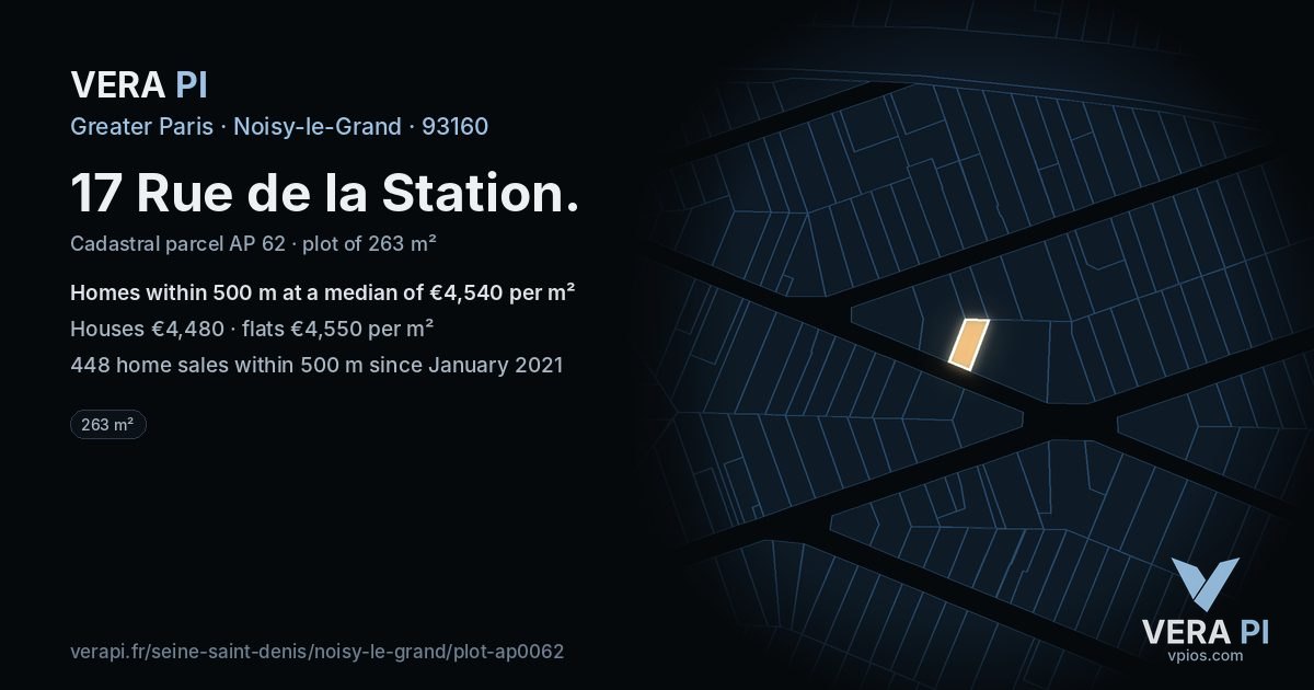 17 Rue de la Station, Noisy-le-Grand at night – the plot lit, the parcels around coloured by the prices near them