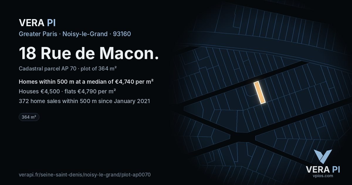 18 Rue de Macon, Noisy-le-Grand at night – the plot lit, the parcels around coloured by the prices near them