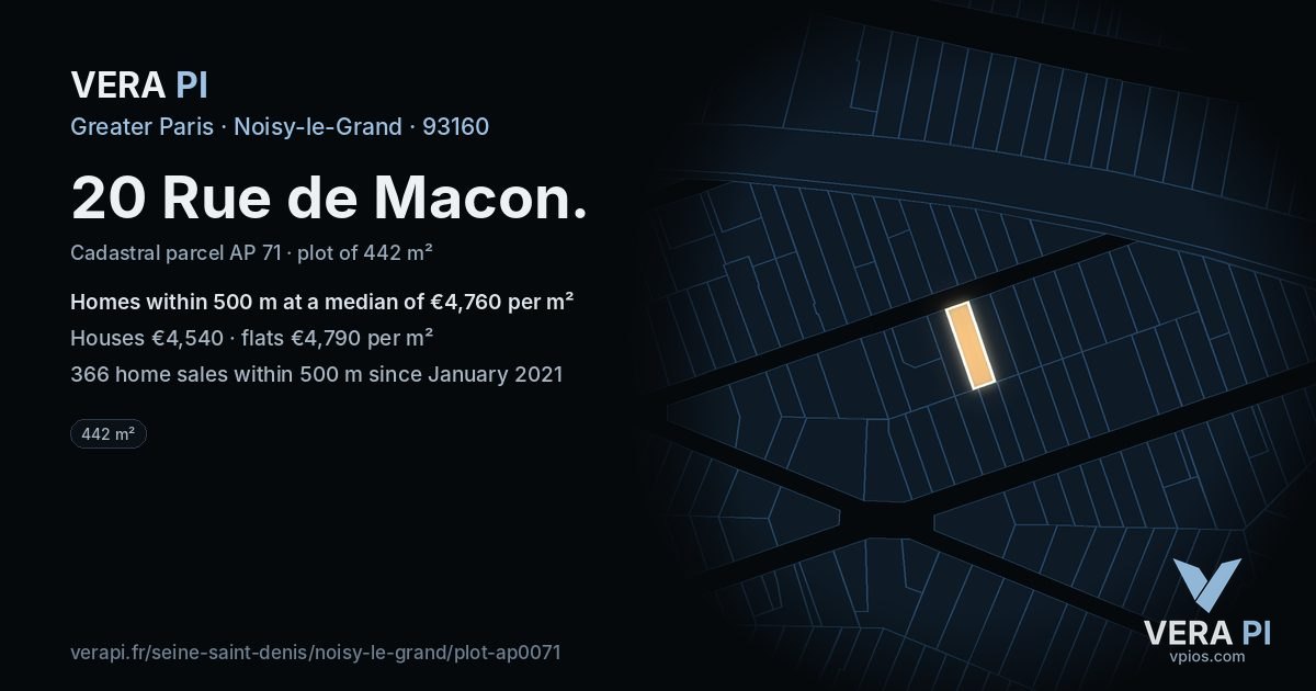 20 Rue de Macon, Noisy-le-Grand at night – the plot lit, the parcels around coloured by the prices near them