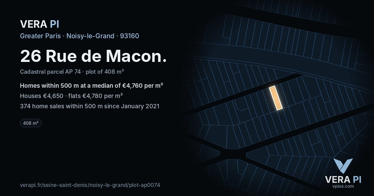 26 Rue de Macon, Noisy-le-Grand at night – the plot lit, the parcels around coloured by the prices near them