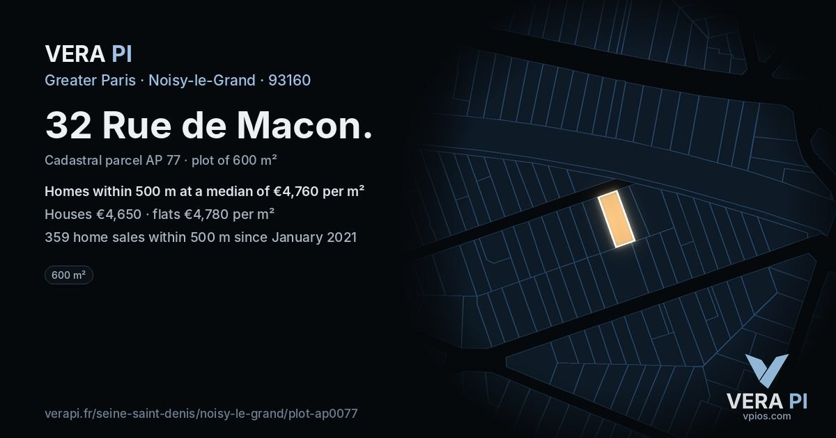 32 Rue de Macon, Noisy-le-Grand at night – the plot lit, the parcels around coloured by the prices near them