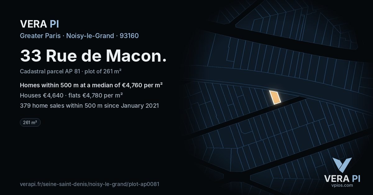 33 Rue de Macon, Noisy-le-Grand at night – the plot lit, the parcels around coloured by the prices near them
