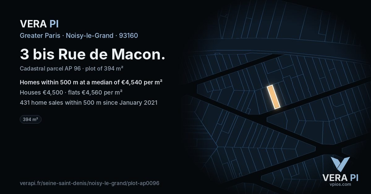 3 bis Rue de Macon, Noisy-le-Grand at night – the plot lit, the parcels around coloured by the prices near them