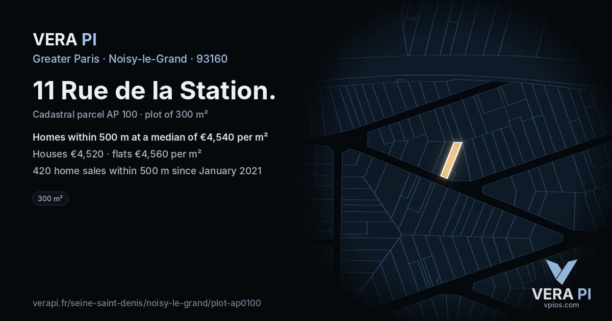 11 Rue de la Station, Noisy-le-Grand at night – the plot lit, the parcels around coloured by the prices near them