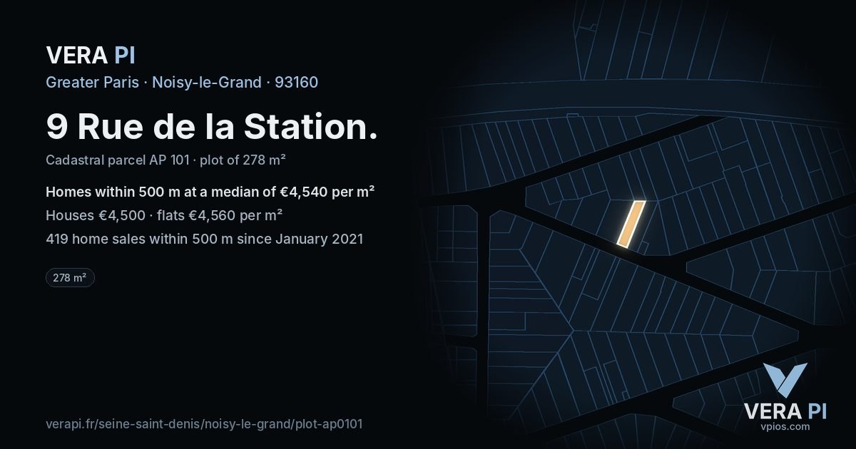 9 Rue de la Station, Noisy-le-Grand at night – the plot lit, the parcels around coloured by the prices near them