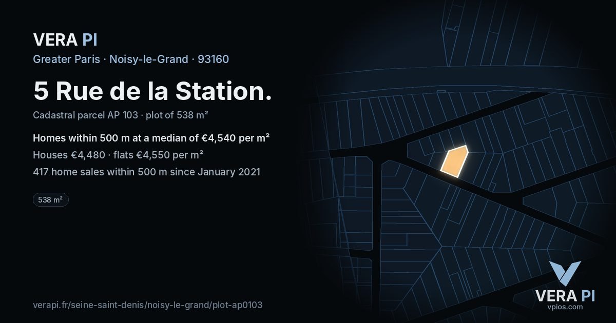 5 Rue de la Station, Noisy-le-Grand at night – the plot lit, the parcels around coloured by the prices near them