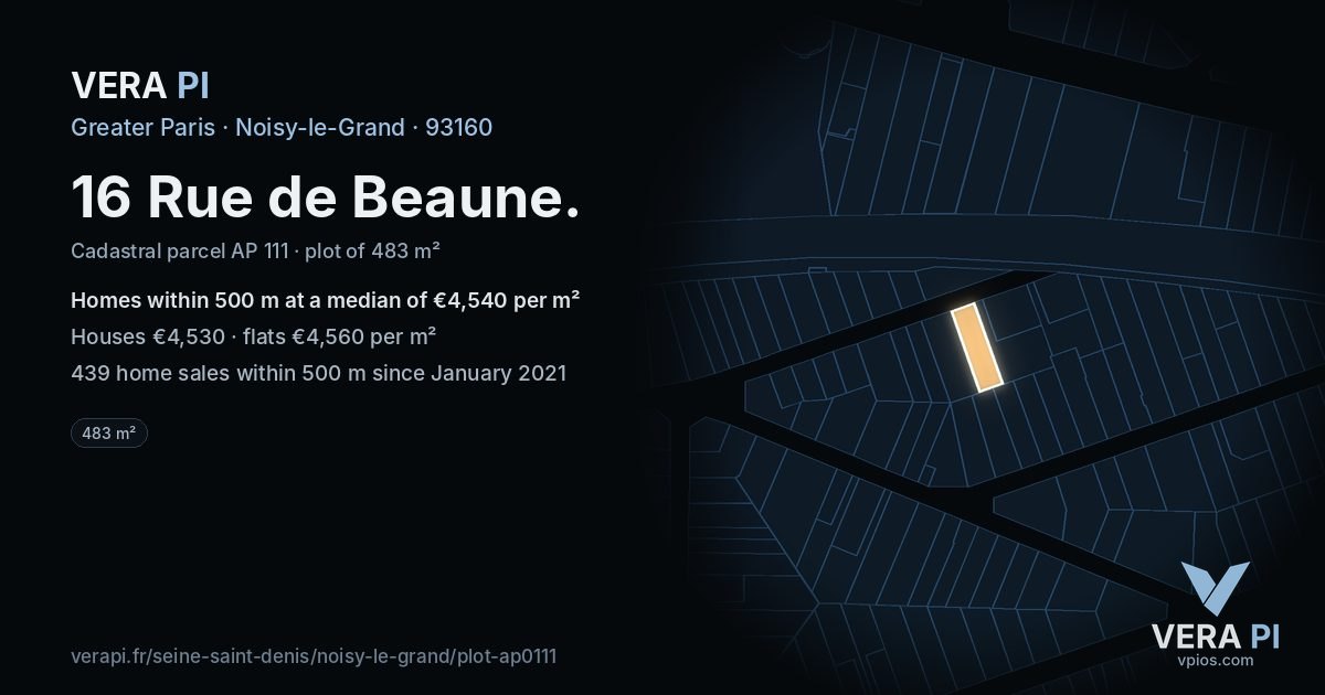 16 Rue de Beaune, Noisy-le-Grand at night – the plot lit, the parcels around coloured by the prices near them