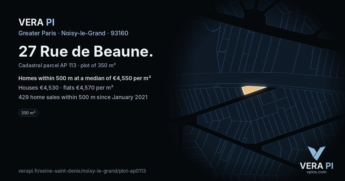 27 Rue de Beaune, Noisy-le-Grand at night – the plot lit, the parcels around coloured by the prices near them