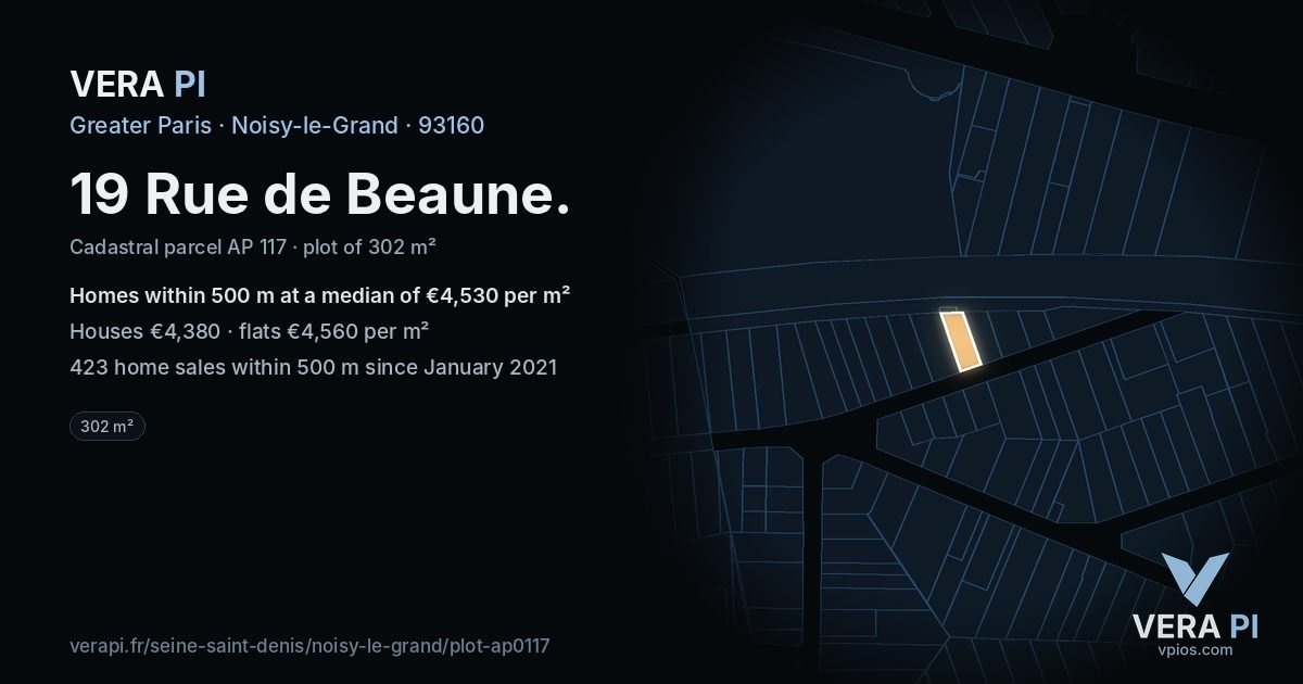 19 Rue de Beaune, Noisy-le-Grand at night – the plot lit, the parcels around coloured by the prices near them