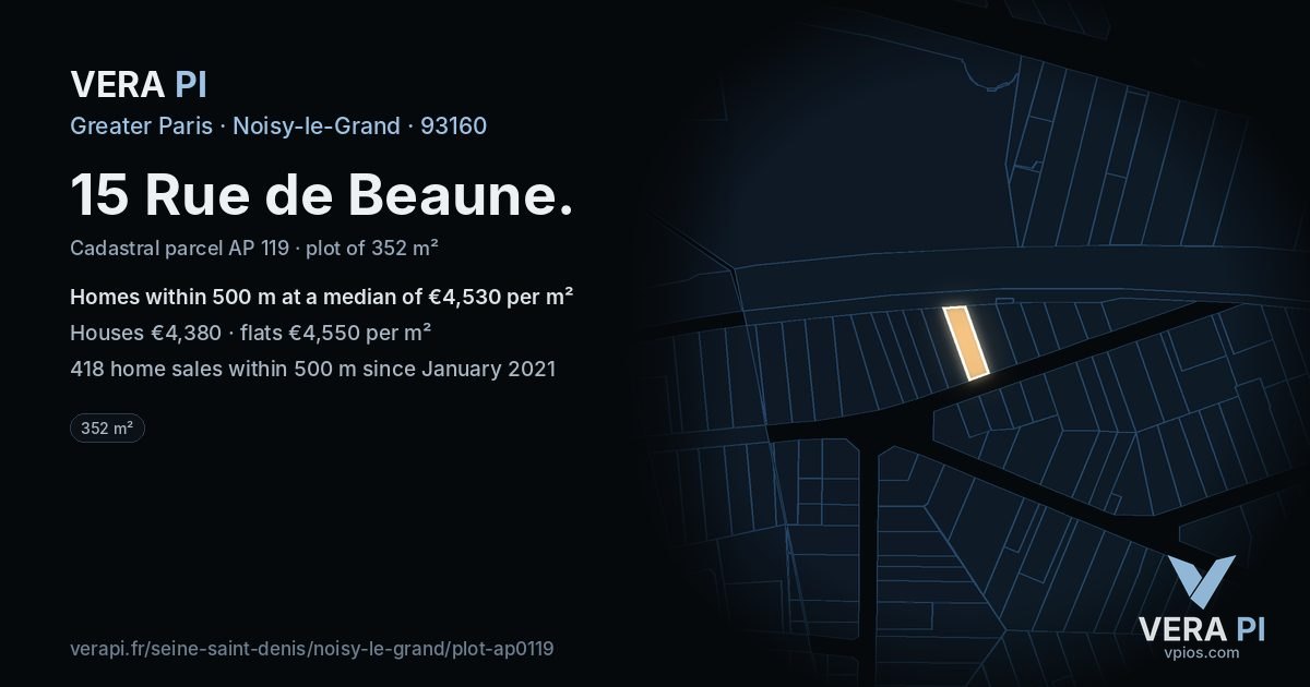 15 Rue de Beaune, Noisy-le-Grand at night – the plot lit, the parcels around coloured by the prices near them