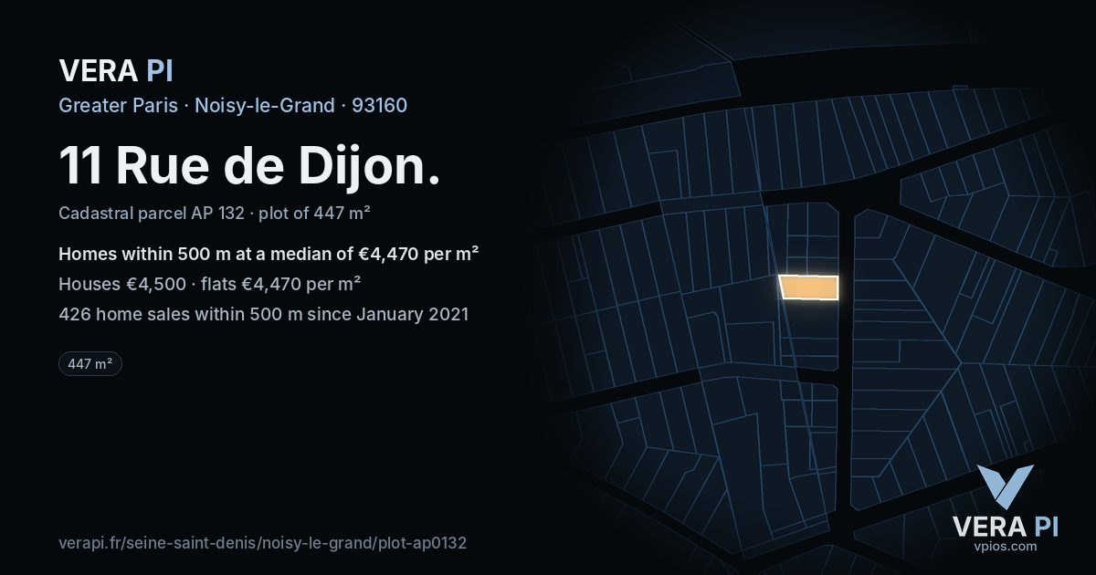 11 Rue de Dijon, Noisy-le-Grand at night – the plot lit, the parcels around coloured by the prices near them