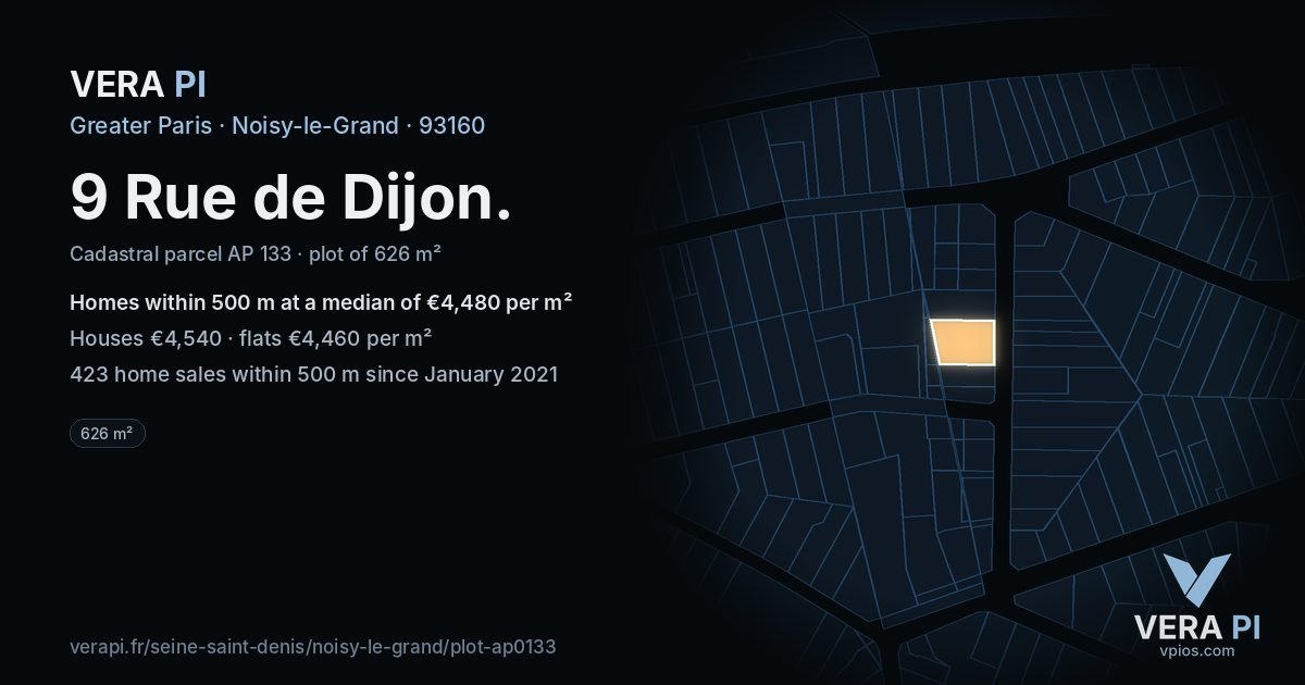 9 Rue de Dijon, Noisy-le-Grand at night – the plot lit, the parcels around coloured by the prices near them