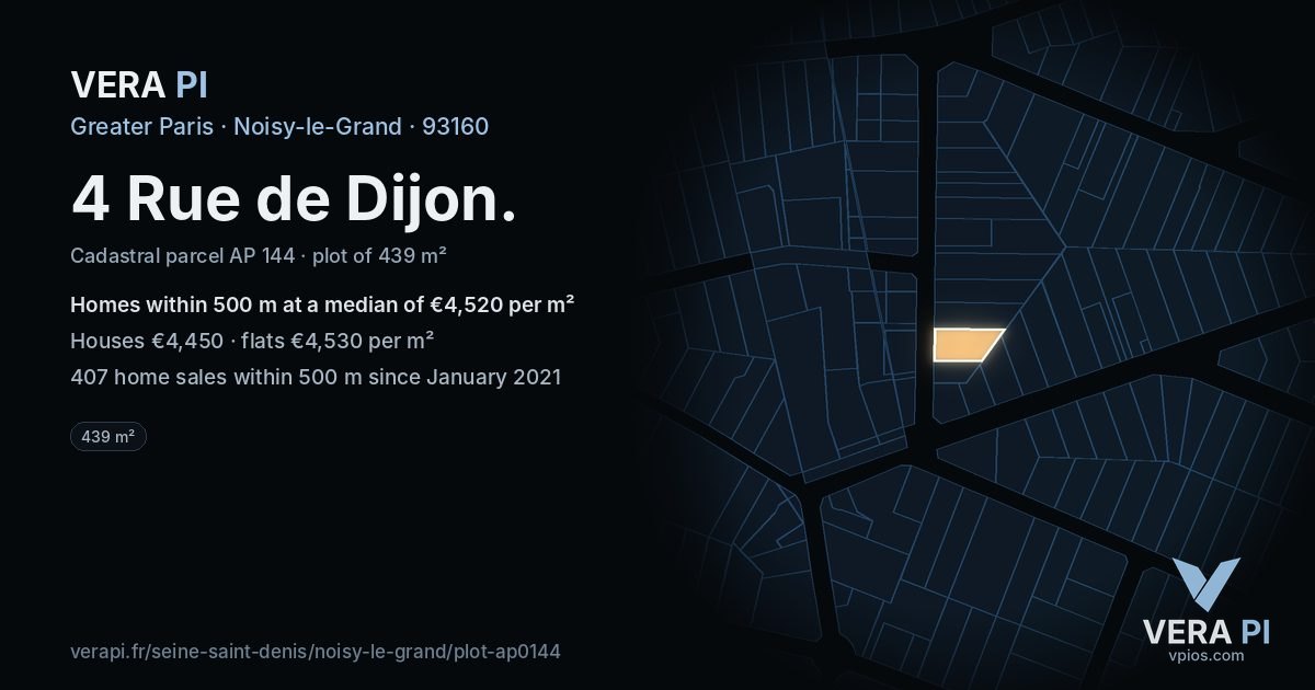 4 Rue de Dijon, Noisy-le-Grand at night – the plot lit, the parcels around coloured by the prices near them