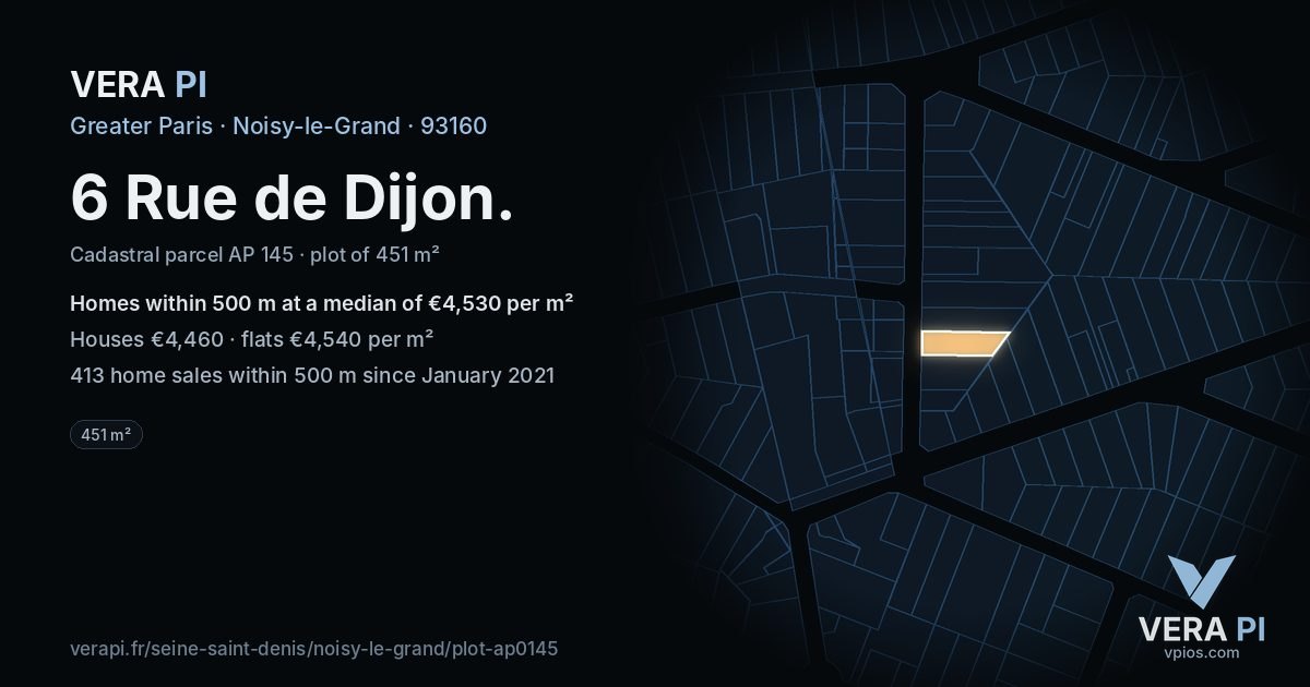 6 Rue de Dijon, Noisy-le-Grand at night – the plot lit, the parcels around coloured by the prices near them