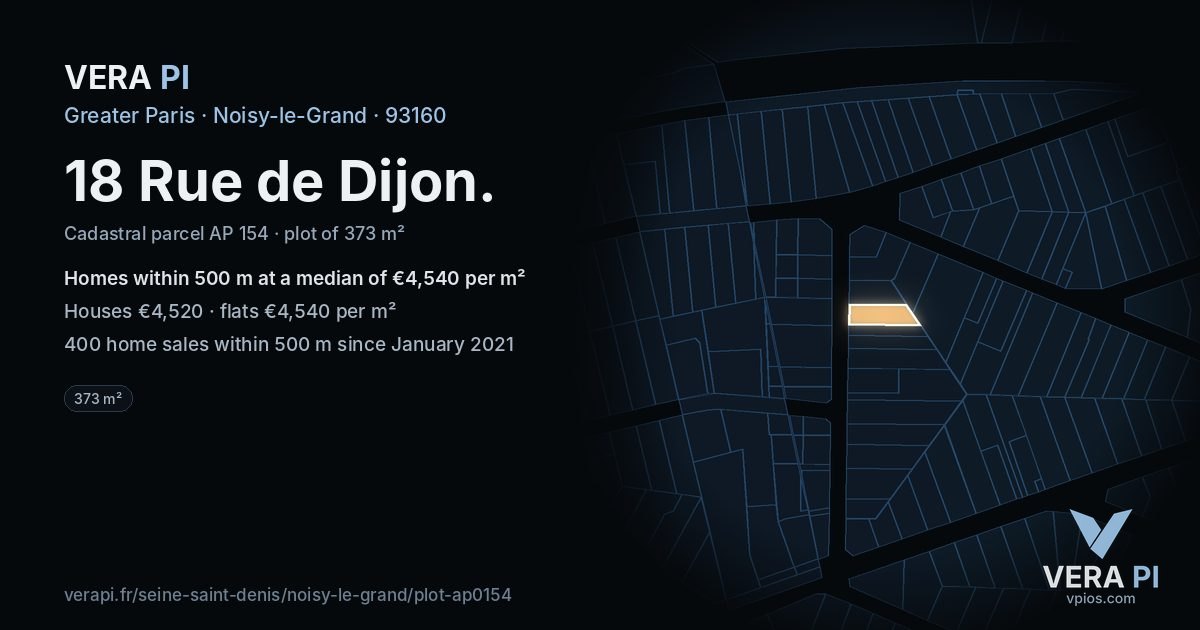 18 Rue de Dijon, Noisy-le-Grand at night – the plot lit, the parcels around coloured by the prices near them