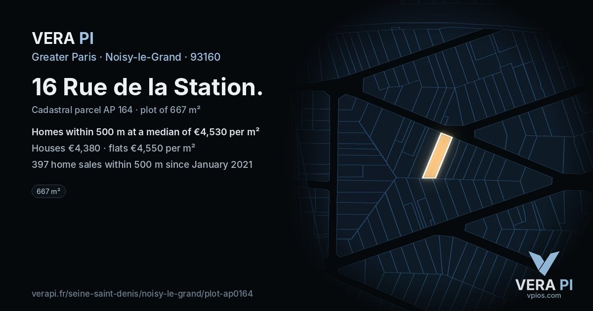 16 Rue de la Station, Noisy-le-Grand at night – the plot lit, the parcels around coloured by the prices near them