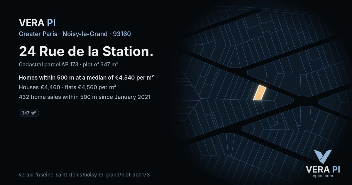 24 Rue de la Station, Noisy-le-Grand at night – the plot lit, the parcels around coloured by the prices near them