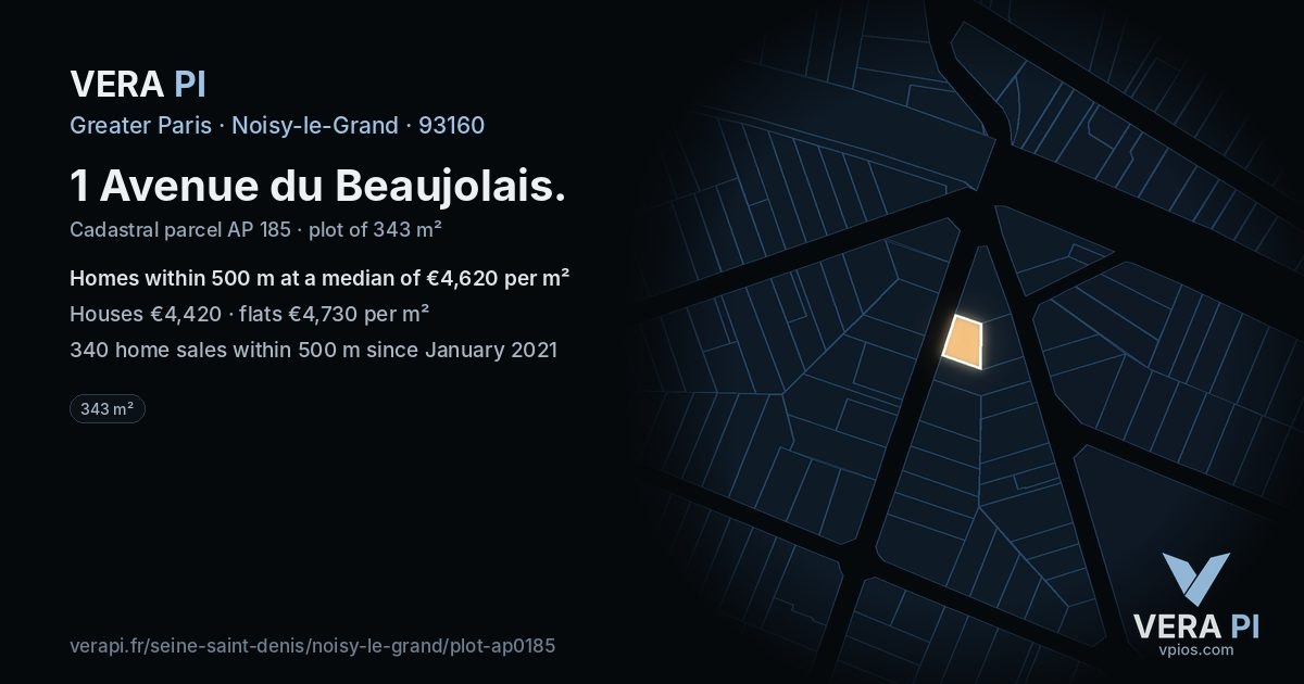 1 Avenue du Beaujolais, Noisy-le-Grand at night – the plot lit, the parcels around coloured by the prices near them